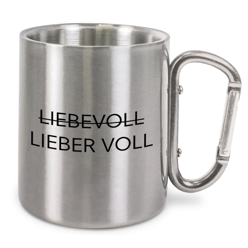 Lieber voll - Edelstahl-Trinkbecher mit Karabinerhaken