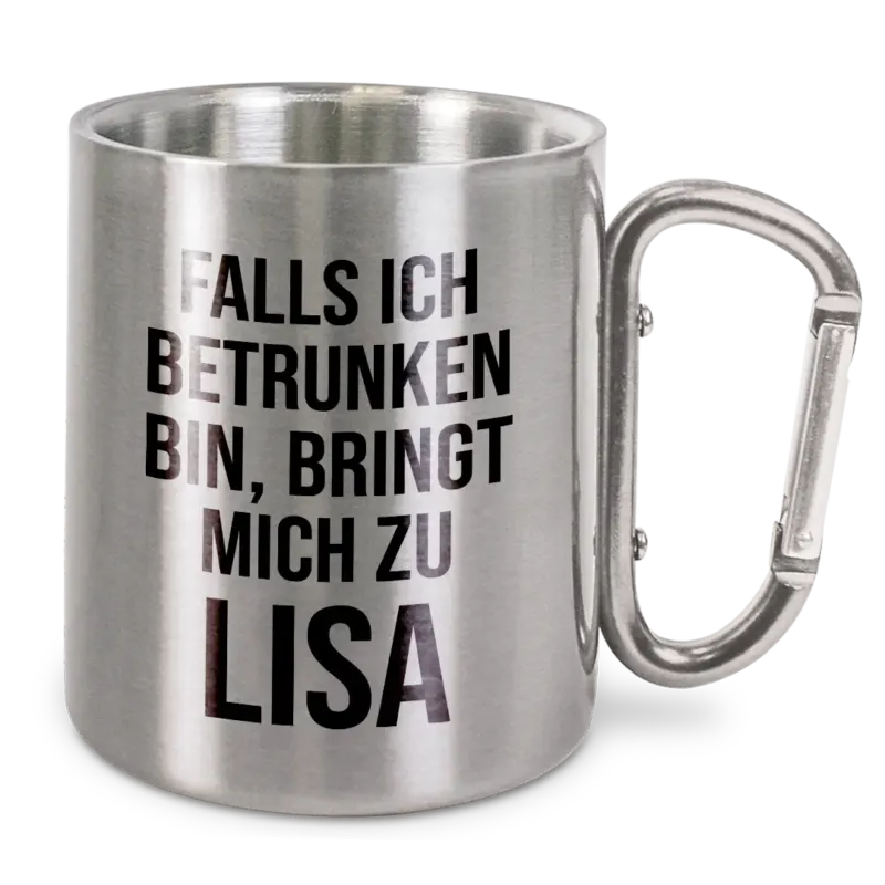 Falls ich betrunken bin - Edelstahl-Trinkbecher mit Karabinerhaken Personalisiert