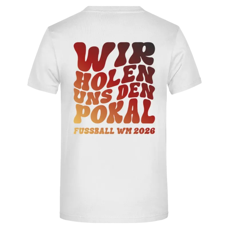 Wir holen uns den Pokal - Herren T-Shirt