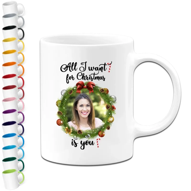 Bild: Personalisierte Weihnachtstasse -All I want for Christmas is you - Liebesgeschenk mit Foto - Fototasse als Weihnachtsgeschenk.