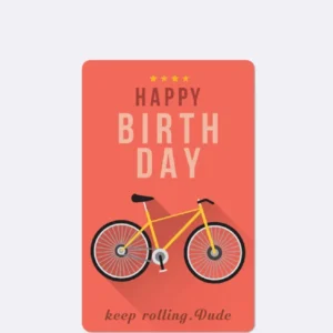 Postkarte in Rot mit gelbem Fahrrad und Schriftzug "HAPPY BIRTHDAY keep rolling", Dude