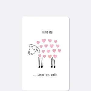 Postkarte mit Schaf-Illustration und rosa Herzen mit Schriftzug "I LOVE YOU ... komme was wolle"