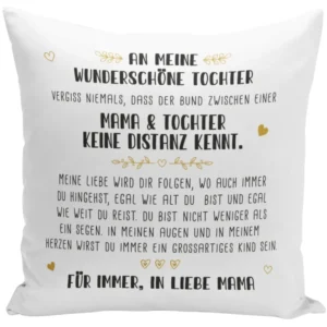 Bild: Kissen - An meine wunderschöne Tochter.