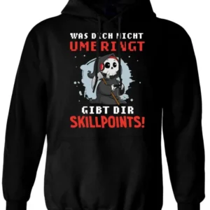 Bild: Sensebald Hoodie - Was Dich nicht umbringt, gibt Dir Skillpoints!.
