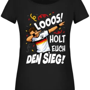 T-Shirt Damen - Looos! Holt euch den Sieg!