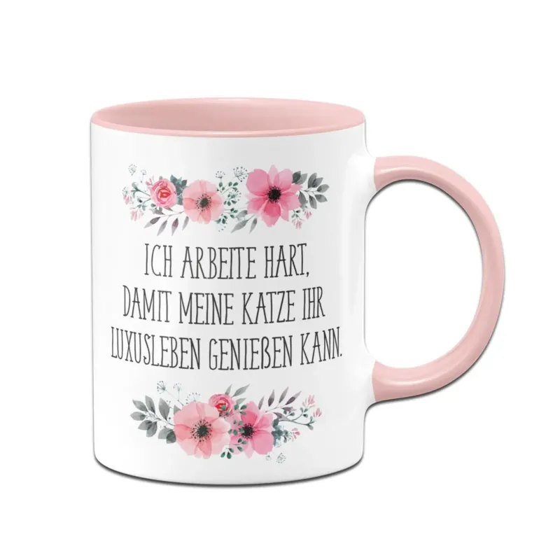 Bild: Tasse - Ich arbeite hart, damit meine Katze ihr Luxusleben genießen kann! - blumig.