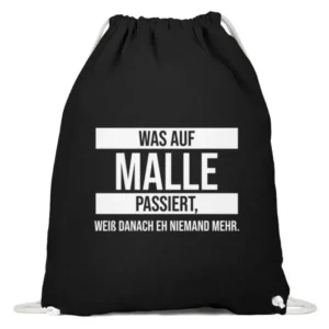 Was auf Malle passiert, weiß danach eh niemand mehr. - Baumwoll Gymsac-16